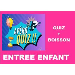 Entrée adulte + (quiz + une boisson + un croq' Belval)