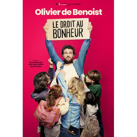 LE DROIT AU BONHEUR - Olivier De Benoist LE DROIT AU BONHEUR - Olivier De Benoist