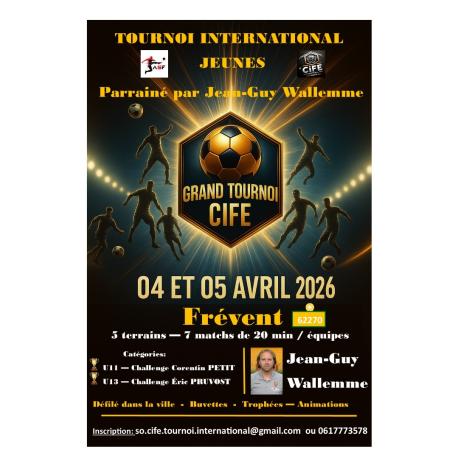 GRAND TOURNOI CIFE